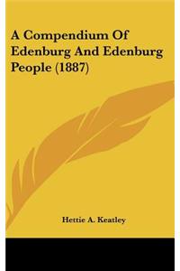 A Compendium Of Edenburg And Edenburg People (1887)