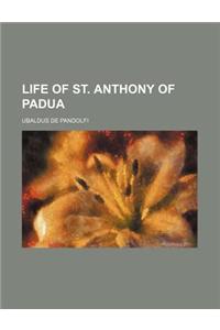 Life of St. Anthony of Padua