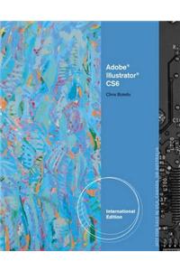 Adobe (R) Illustrator (R) CS6 Illustrated, International Edition