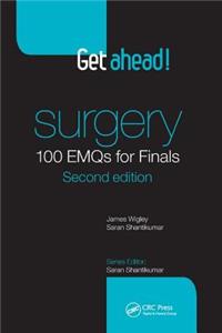 Get Ahead! Surgery: 100 Emqs for Finals