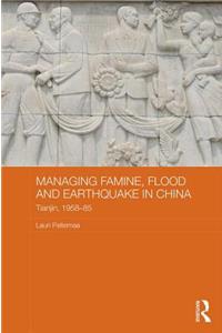 Managing Famine, Flood and Earthquake in China