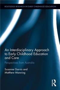 Interdisciplinary Approach to Early Childhood Education and Care