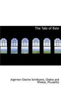 The Tale of Bale