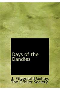 Days of the Dandies