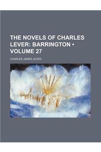 The Novels of Charles Lever (Volume 27); Barrington