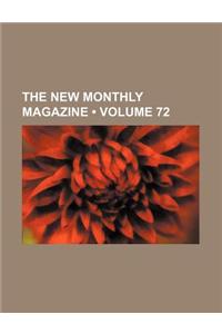 New Monthly Magazine Volume 72