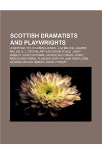 Scottish Dramatists and Playwrights