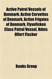 Active Patrol Vessels of Denmark