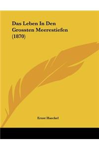 Das Leben In Den Grossten Meerestiefen (1870)