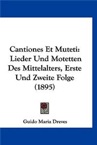 Cantiones Et Muteti