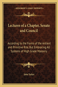 Lectures of a Chapter, Senate and Council