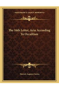 The 16th Letter, Ayin According to Occultism
