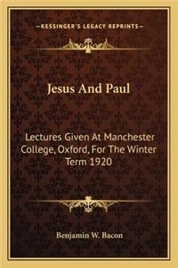 Jesus and Paul
