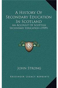 A History of Secondary Education in Scotland