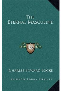 The Eternal Masculine