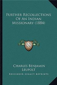 Further Recollections of an Indian Missionary (1884)