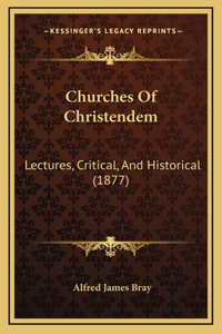Churches Of Christendem