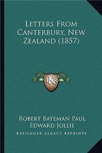 Letters From Canterbury, New Zealand (1857)