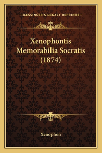 Xenophontis Memorabilia Socratis (1874)