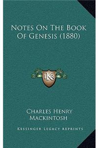 Notes On The Book Of Genesis (1880)