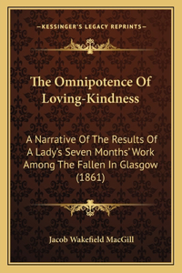 Omnipotence Of Loving-Kindness