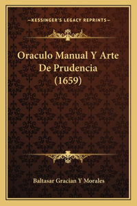 Oraculo Manual Y Arte De Prudencia (1659)