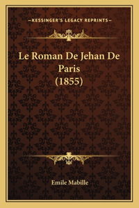 Le Roman de Jehan de Paris (1855)