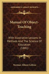 Manual Of Object-Teaching