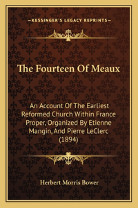 The Fourteen Of Meaux