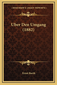 Uber Den Umgang (1882)