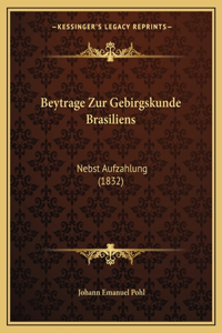 Beytrage Zur Gebirgskunde Brasiliens