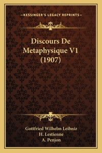 Discours De Metaphysique V1 (1907)