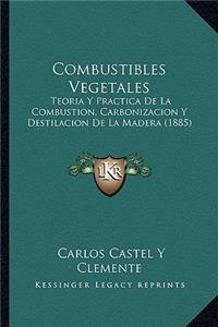 Combustibles Vegetales