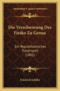 Die Verschworung Des Fiesko Zu Genua