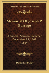 Memorial Of Joseph P. Burrage