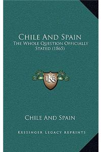 Chile and Spain