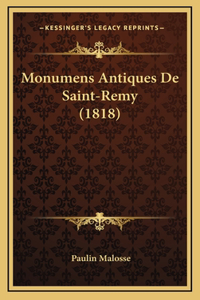 Monumens Antiques De Saint-Remy (1818)