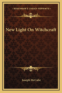 New Light On Witchcraft