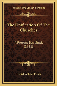 The Unification Of The Churches