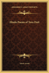 Hindu Poems of Toru Dutt