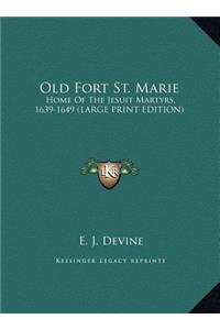 Old Fort St. Marie