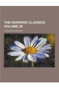 The Harvard Classics Volume 20