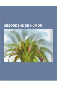 Desordens de Humor: Pessoas Com Disturbio Bipolar, Demi Lovato, Kurt Cobain, Vivien Leigh, Depressao Nervosa, Vincent Van Gogh, Patty Duke