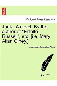 Junia. a Novel. by the Author of 