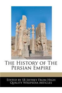 The History of the Persian Empire