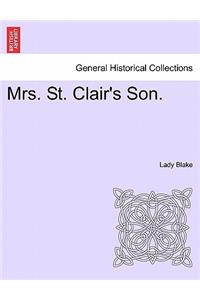 Mrs. St. Clair's Son. Vol. II