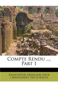 Compte Rendu ..., Part 1