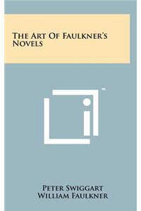 The Art Of Faulkner's Novels