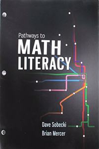 Pathways to Math Literacy (Loose Leaf) with Aleks 360 Access Card (52 Weeks)