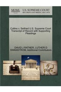 Collins V. Seifried U.S. Supreme Court Transcript of Record with Supporting Pleadings